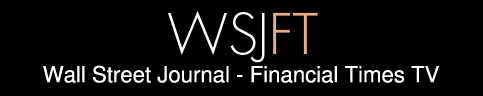 WSJFT | Wall Street Journal – Financial Times TV